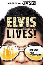 Watch Elvis Lives! 5movies
