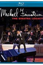 Watch Michael Feinstein: The Sinatra Legacy 5movies