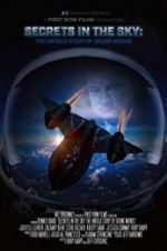 Watch Secrets in the Sky: The Untold Story of Skunk Works 5movies