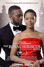 Watch The Royal Hibiscus Hotel 5movies