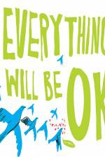 Watch Everything Will Be Ok 5movies