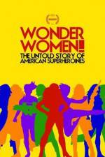 Watch Wonder Women The Untold Story of American Superheroines 5movies