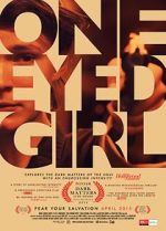Watch One Eyed Girl 5movies