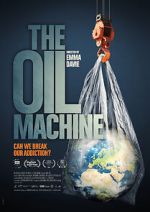 Watch The Oil Machine 5movies