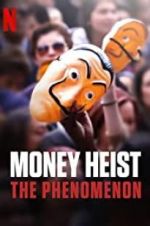 Watch Money Heist: The Phenomenon 5movies