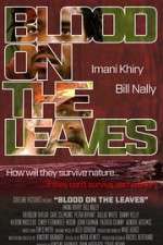Watch Blood on the Leaves 5movies