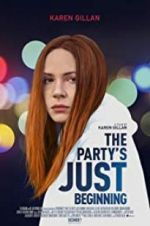 Watch The Party\'s Just Beginning 5movies