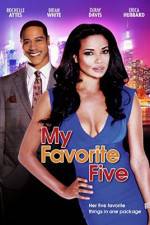 Watch My Favorite Five 5movies