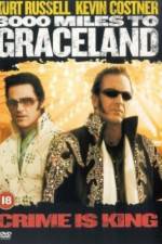 Watch 3000 Miles to Graceland 5movies