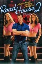 Watch Road House 2 Last Call 5movies