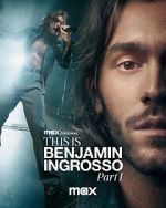 Watch This Is Benjamin Ingrosso: Part 1 5movies