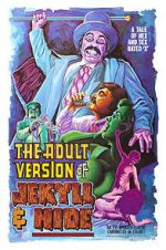 Watch The Adult Version of Jekyll & Hide 5movies
