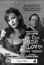 Watch In the Name of Love: A Texas Tragedy 5movies