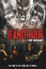 Watch The Seance Hour Evil Unleashed 5movies