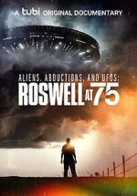 Watch Aliens, Abductions & UFOs: Roswell at 75 5movies