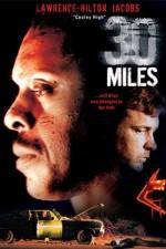 Watch 30 Miles 5movies