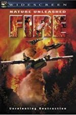 Watch Nature Unleashed: Fire 5movies