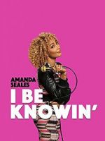 Watch Amanda Seales: I Be Knowin\' 5movies