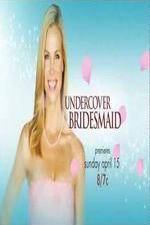 Watch Undercover Bridesmaid 5movies