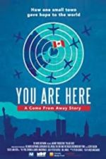 Watch You Are Here: A Come From Away Story 5movies