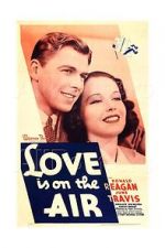 Watch Love Is on the Air 5movies