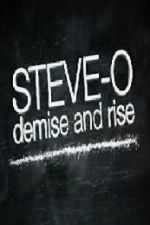 Watch Steve-O: Demise and Rise 5movies
