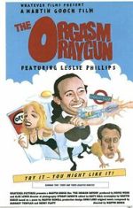 Watch The Orgasm Raygun (Short 1998) 5movies