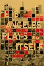 Watch Los Angeles Plays Itself 5movies