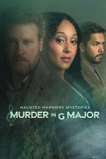 Watch Haunted Harmony Mysteries: Murder in G Major 5movies