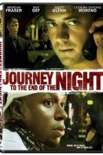 Watch Journey to the End of the Night 5movies