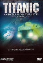 Watch Titanic: Answers from the Abyss 5movies