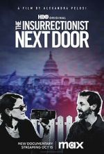 Watch The Insurrectionist Next Door 5movies