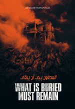 Watch What Is Buried Must Remain 5movies