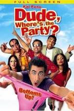 Watch Dude, Where's the Party? 5movies