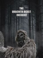 Watch The Quachita Beast incident 5movies