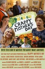 Watch Crappy Mother\'s Day 5movies