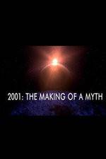 Watch 2001: The Making of a Myth 5movies