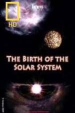 Watch National Geographic Birth of The Solar System 5movies
