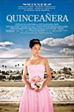 Watch Quinceaera 5movies