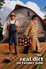 Watch The Real Dirt on Farmer John 5movies