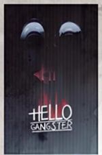 Watch Hello Gangster 5movies