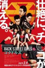 Watch Back Street Girls: Gokudols 5movies