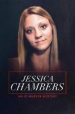 Watch Jessica Chambers: An ID Murder Mystery 5movies