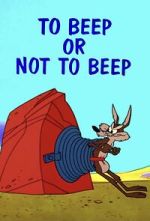 Watch To Beep or Not to Beep (Short 1963) 5movies