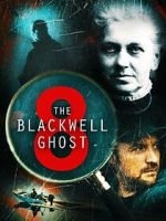 Watch The Blackwell Ghost 8 5movies