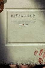 Watch Estranged 5movies