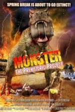Watch Monster: The Prehistoric Project 5movies