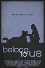 Watch Belong to Us 5movies