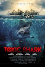 Watch Toxic Shark 5movies