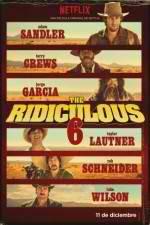 Watch The Ridiculous 6 5movies